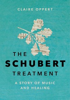 The Schubert Treatment - Oppert, Claire
