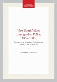 New South Wales Immigration Policy, 1856-1900 New South Wales Immigration Policy, 1856-1900
