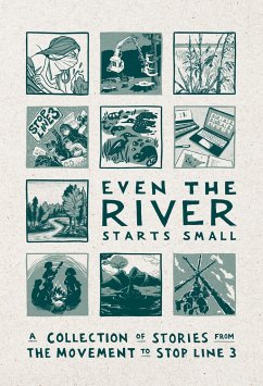 Even the River Starts Small - Team Line Storytelling Anthology