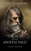 &quote;The Acts of the Apostle Paul&quote;