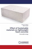 Effect of Sustainable materials on lightweight foam concrete