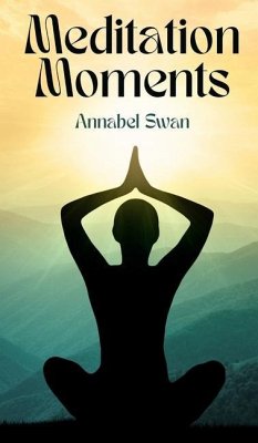 Meditation Moments - Swan, Annabel