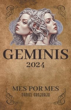 Géminis 2024 Mes Por Mes - Sanjurjo, Daniel