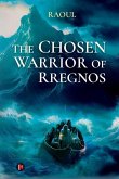 The Chosen Warrior of Rregnos