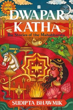 Dwapar Katha: The Stories of the Mahabharata - Sudipta Bhawmik