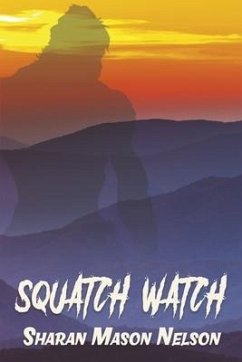 Squatch Watch - Nelson, Sharan Mason