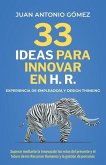 33 Ideas Para Innovar En Hr, Experiencia de Empleado Y Designthinking
