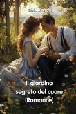 Il giardino segreto del cuore (Romance)