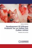 Development Of Efficient Probiotic for an Edible Fish (Labeo rohita)