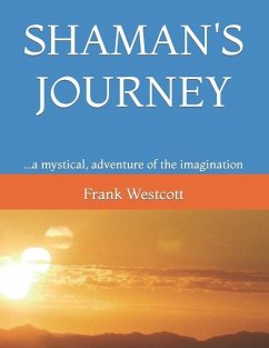 Shaman's Journey - Westcott, Frank