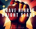 Brave Hearts Bright Stars