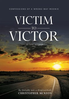 Victim to Victor - McKeon, Christopher