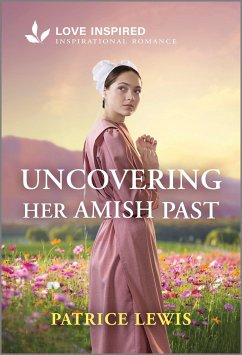Uncovering Her Amish Past - Lewis, Patrice