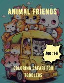 Animal Friends Coloring Safari for Toddlers