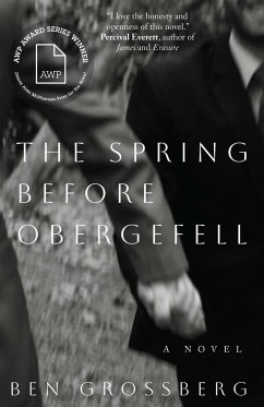 The Spring before Obergefell - Grossberg, Ben