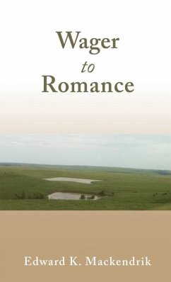 Wager to Romance - Mackendrik, Edward K