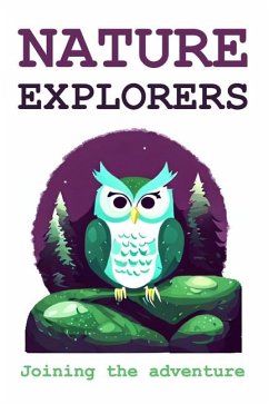 Nature Explorers - David a Hill