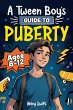 A Tween Boy's Guide to Puberty - Bild 1