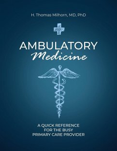 Ambulatory Medicine - Milhorn, H. Thomas