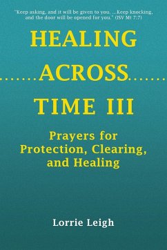 HEALING ACROSS TIME III - Leigh, Lorrie