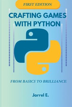 Crafting Games with Python - E., Jarrel
