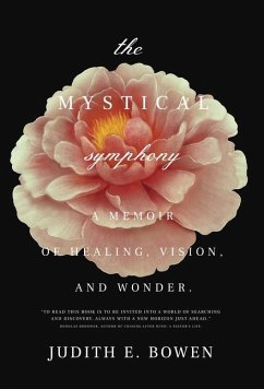 The Mystical Symphony - Bowen, Judith E