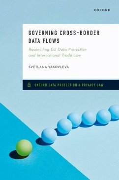 Governing Cross-Border Data Flows - Yakovleva, Svetlana