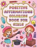 Positive Affirmations Coloring Book for Girls