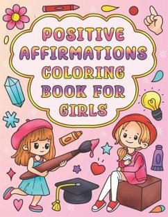 Positive Affirmations Coloring Book for Girls - Nallis, Chloe