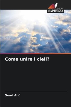 Come unire i cieli? - Alic, Sead