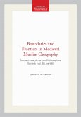 Boundaries and Frontiers in Medieval Muslim Geography
