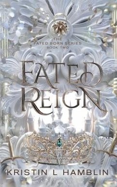 Fated Reign - Hamblin, Kristin L