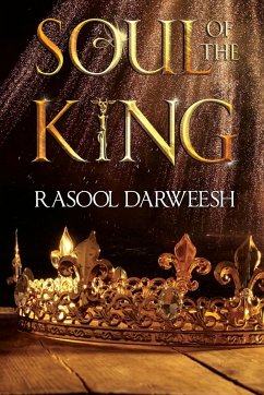 Soul of the King - Darweesh, Rasool