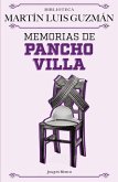 Memorias de Pancho Villa / Pancho Villa's Memoirs