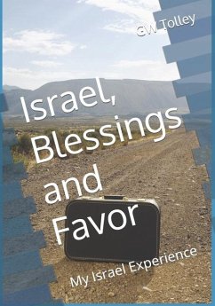 Israel, Blessings and Favor - Tolley, Gw