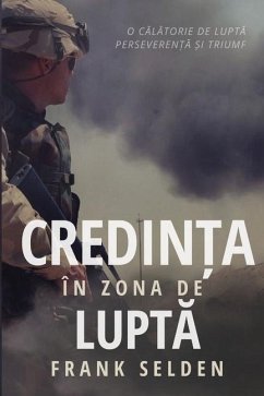 Credința în zona de luptă - Selden, Frank