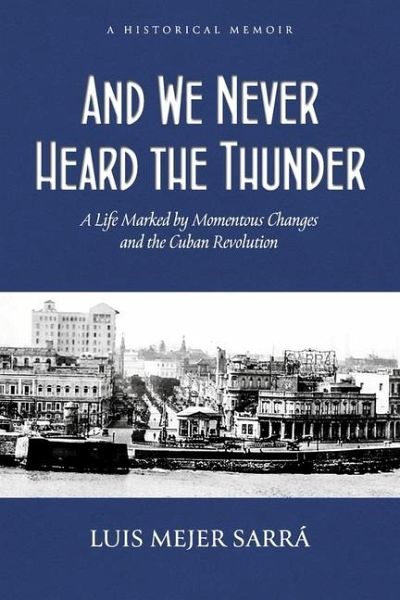 And We Never Heard the Thunder