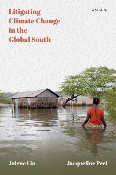 Litigating Climate Change in the Global South Litigating Climate Change in the Global South