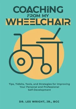 Coaching From My Wheelchair - Wright, Lester