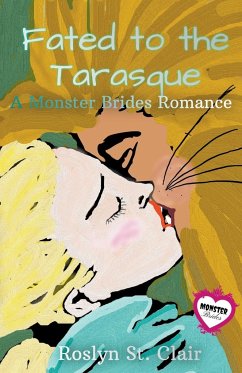 Fated to the Tarasque - Clair, Roslyn St.