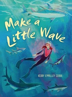 Make a Little Wave - Cerra, Kerry O'Malley