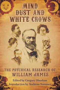 Mind-Dust and White Crows - James, William