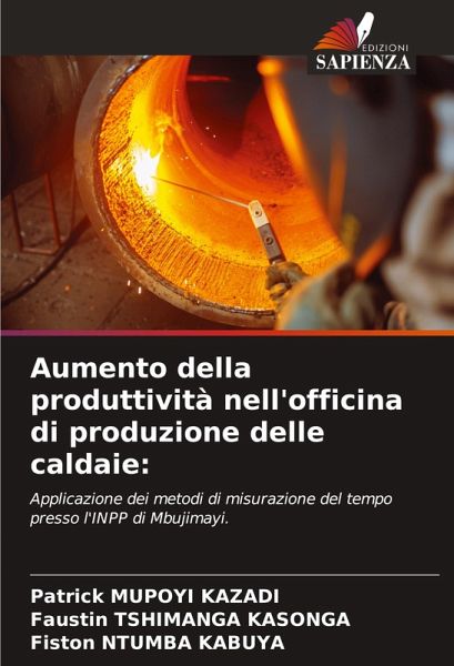 Aumento della produttività nell'officina di produzione delle caldaie: