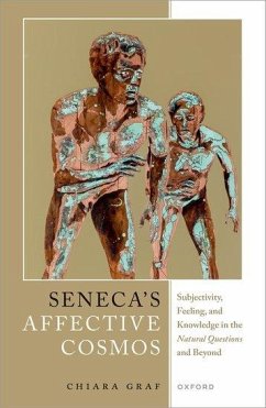 Seneca's Affective Cosmos - Graf, Chiara