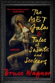 The Met Gala & Tales of Saints and Seekers