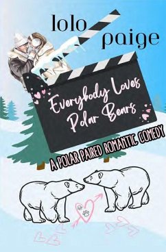 Everybody Loves Polar Bears - Paige, Lolo