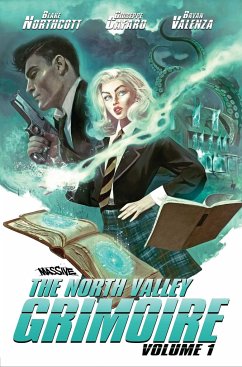 The North Valley Grimoire Vol 1 - Northcott, Blake