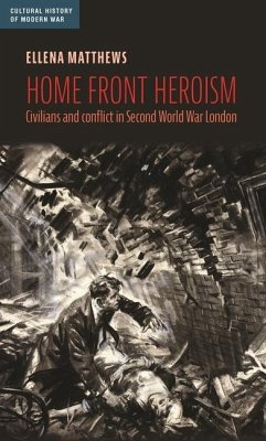 Home Front Heroism - Matthews, Ellena