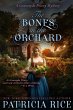 The Bones in the Orchard - Bild 1
