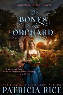 The Bones in the Orchard - Rice, Patricia